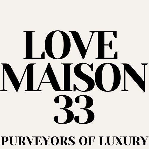 LOVE MAISON 33
